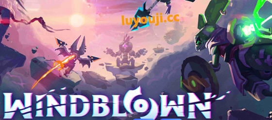 风中行者(Windblown) v0.3.2.2 STEAM官方中文版 动作冒险游戏 2.5G