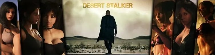 【PC/安卓/AI汉化/3D/SLG游戏/8.95G】沙漠潜行者 (Desert Stalker) Ver0.20 AI汉化版+PC+安卓+3DSLG游戏+8.95G