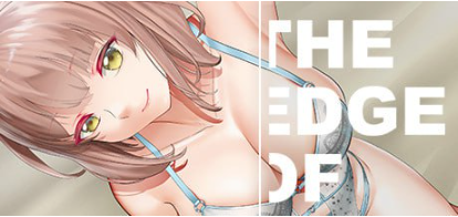 【PC/安卓/汉化/终极版/SLG游戏/1.12G】边缘(The Edge Of) Ver0.2.0 汉化终极版+PC+安卓+SLG游戏+1.12G-中文绅士游戏下载,黄游,色情手机游啊戏,绅士漫画,里番