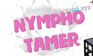 【PC/安卓/AI汉化/亚洲/SLG游戏/6.89G】仙凤驯兽师（Nympho Tamer）Ver0.88 AI汉化版+PC+安卓+亚洲动态SLG游戏+6.89G-中文绅士游戏下载,黄游,色啊情手机游戏,绅士漫画,里番