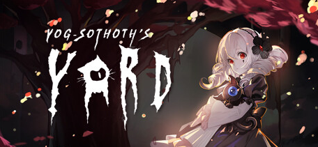 【PC/中文版/冒险/解谜/生存游戏/2.16G】犹格索托斯的庭院 (Yog-Sothoth's Courtyard) Ver1.12 中文版+冒险生存解谜游戏+2.16G-中文绅士游啊戏下载,黄游,色情手机游戏,绅士漫画,里番