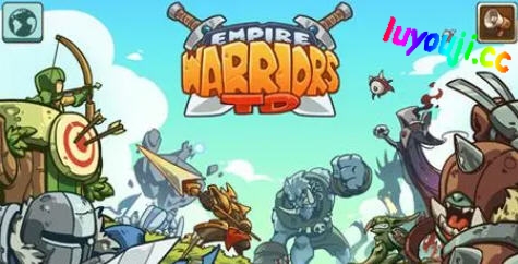 帝国战士TD v2.5.33 安卓中文内购版 塔防游戏+免广告+内购 160M-中文绅士游戏下载,黄游,色情手机游啊戏,绅士漫画,里番