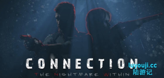 连接:内心的恶梦 STEAM官方中文版 恐怖冒险解谜游戏 16G